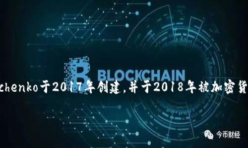 关于tp钱包的运营时间，tp钱包（Trust Wallet）自推出以来一直在不断发展。它最初是由Victor Radchenko于2017年创建，并于2018年被加密货币交易所Binance收购。从那时起，tp钱包一直在不断和扩展其功能，以适应不断变化的加密市场需求。

如果你想了解更多关于tp钱包的具体功能、使用方法或市场情况，欢迎提问！