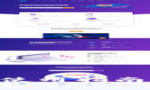 波场TP钱包APP使用指南及常见问题解析